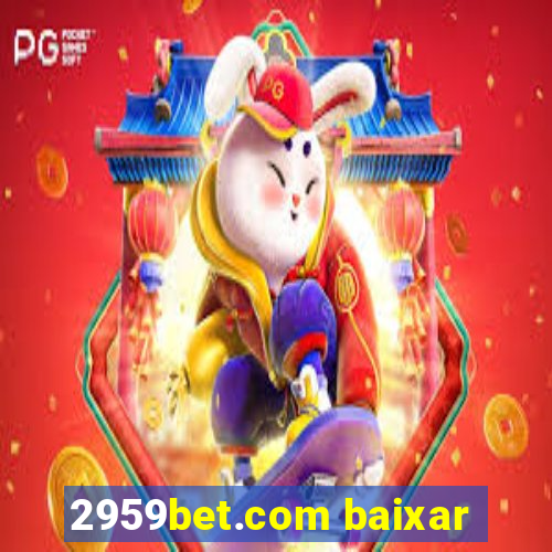 2959bet.com baixar